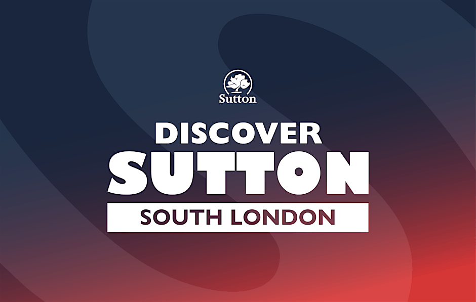 Discover Sutton, South London Event Image